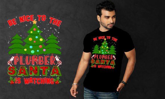 Be Nice to the Plumber Santa T-Shirt Designs