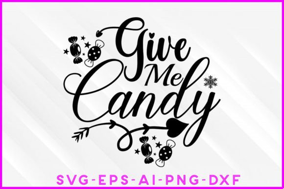 Reviewing the Give Me Candy Motivational SVG
